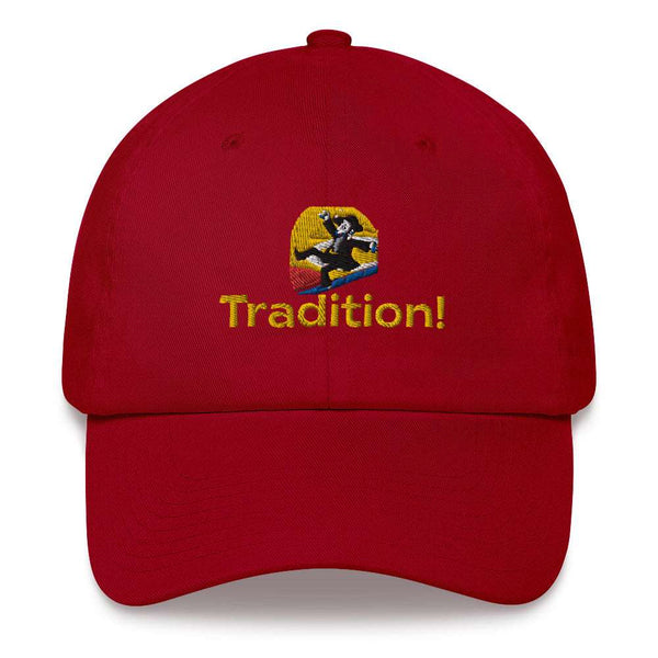 Tradition!