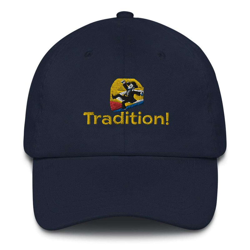 Tradition!