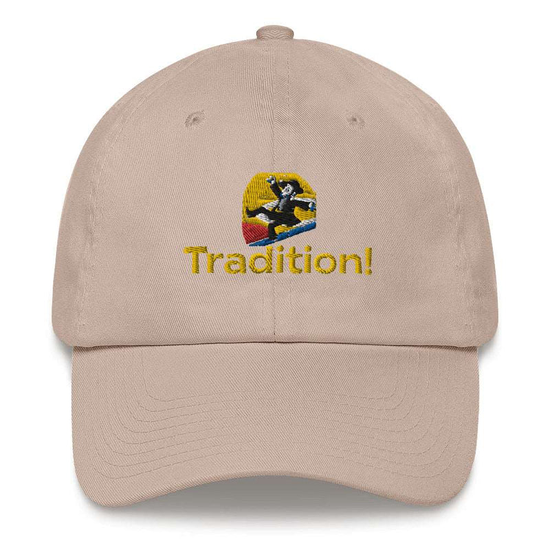Tradition!